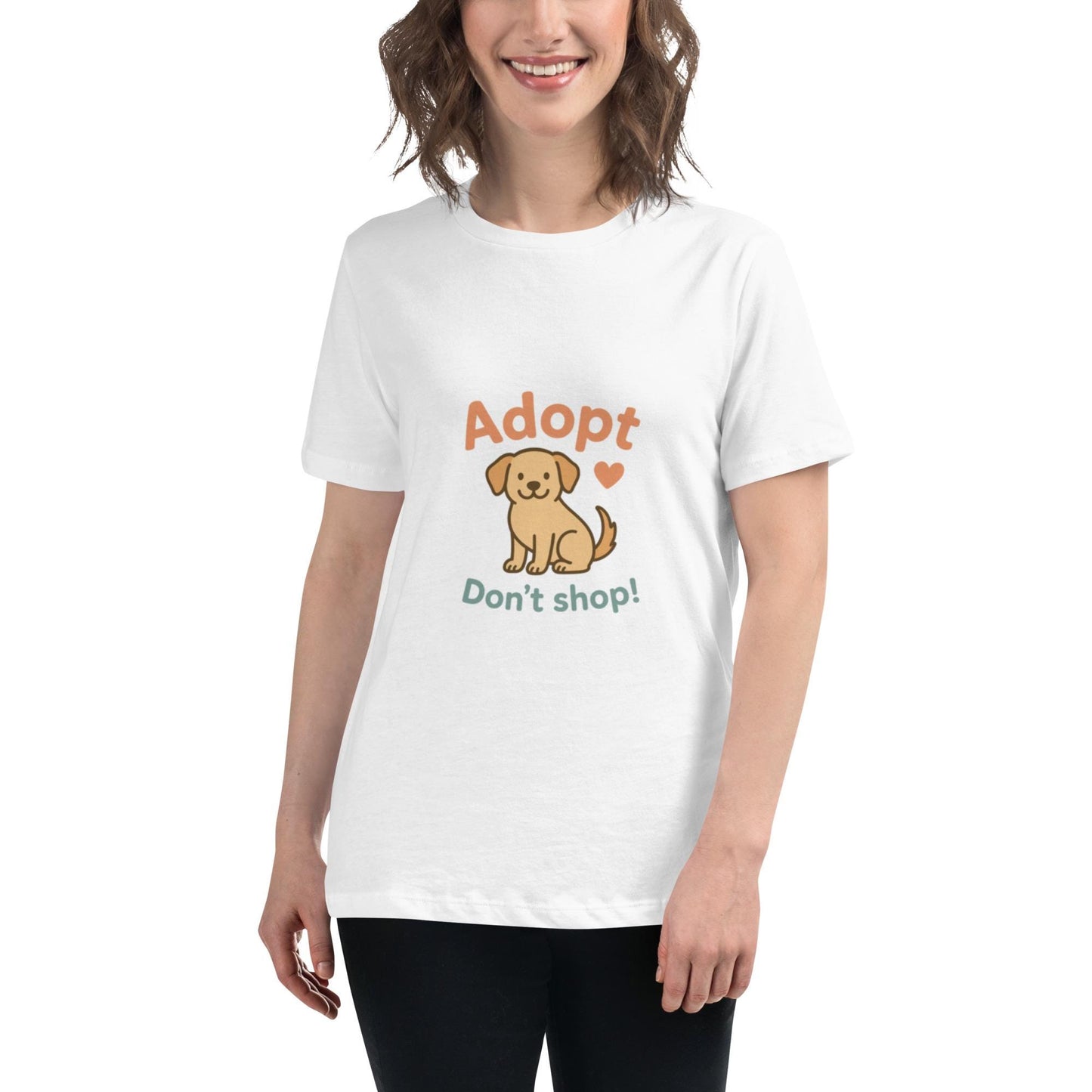 Women's T-Shirt Adopt, Dont shop