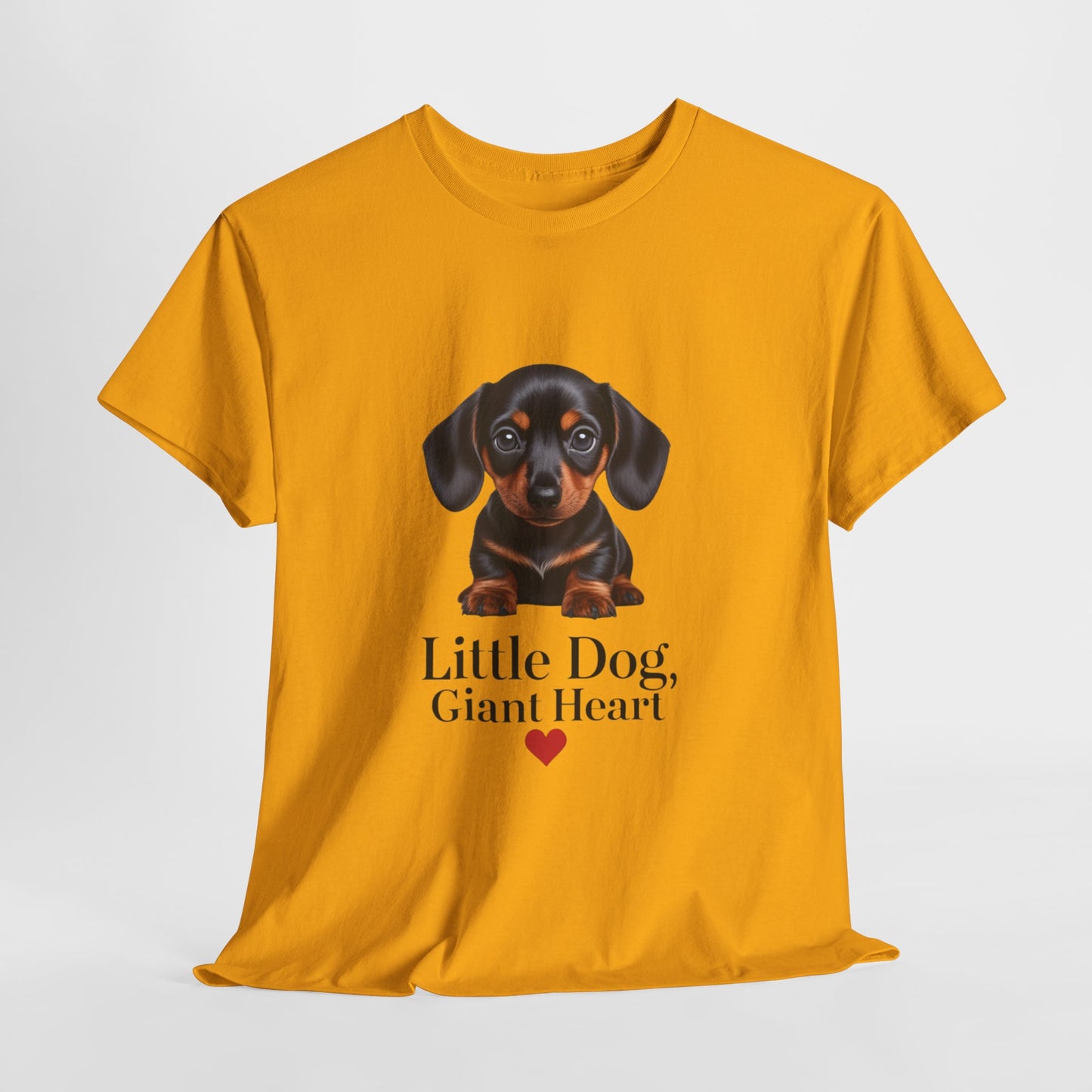 Dachshund Dog Lover Tee - Little Dog, Giant Heart, Pet Owner Gift, Animal Lover Shirt, Dog Mom Apparel, Cute Pet Merchandise