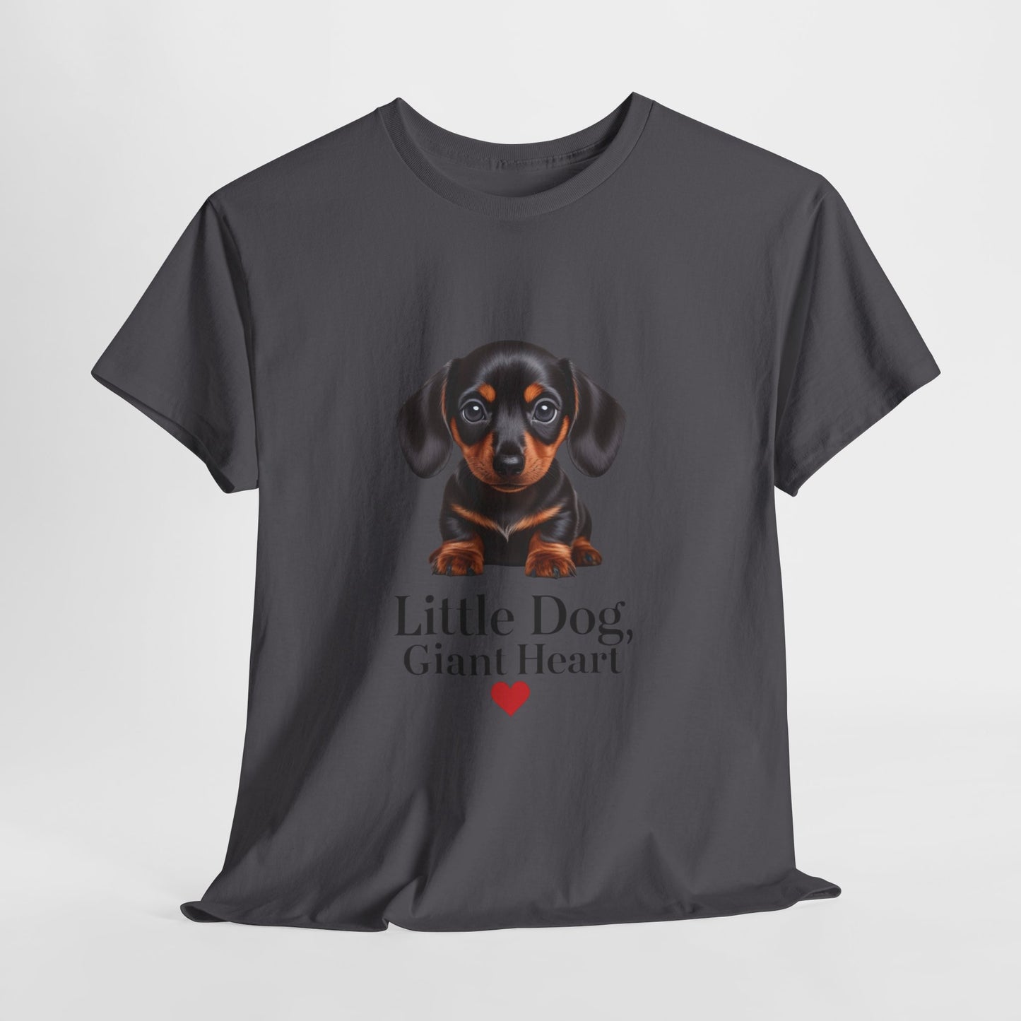 Dachshund Dog Lover Tee - Little Dog, Giant Heart, Pet Owner Gift, Animal Lover Shirt, Dog Mom Apparel, Cute Pet Merchandise