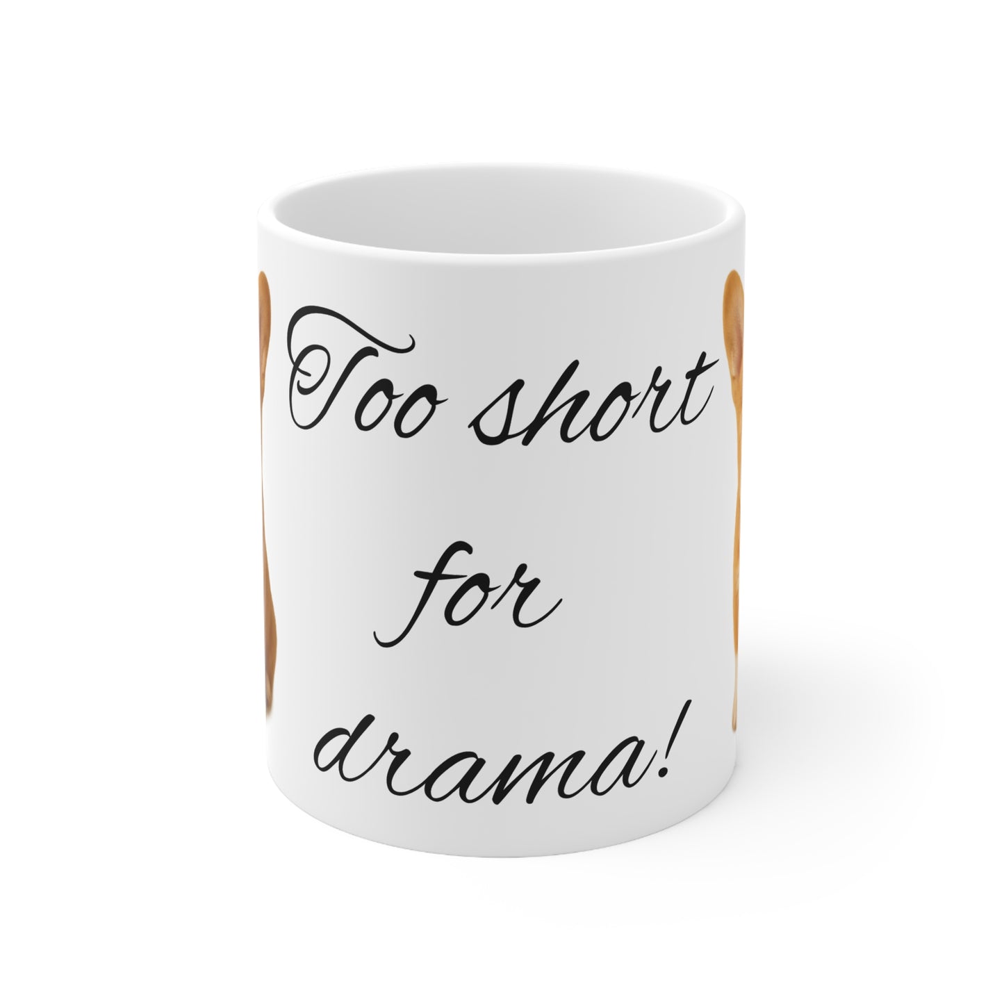 Humorous Dog Coffee Mug | Too Short for Drama | Corgi Lovers Gift | Funny Pet Owner Cup | Unique Ceramic Mugs | Dog Mom Gift