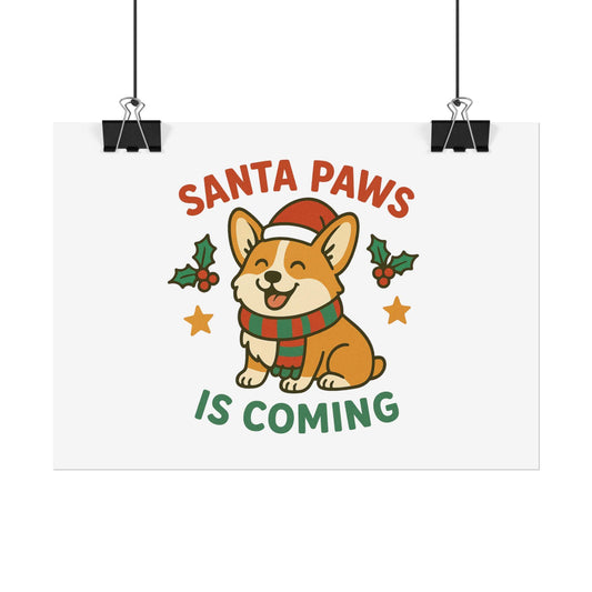 Cute Holiday Corgi Poster 7" x 5" [horizontal], Wall Art Print, Santa Paws is Coming Decor, Christmas Dog Decor, Pet Lover Gift