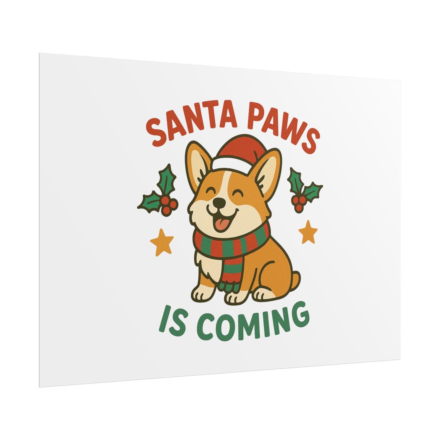 Cute Holiday Corgi Poster 7" x 5" [horizontal], Wall Art Print, Santa Paws is Coming Decor, Christmas Dog Decor, Pet Lover Gift